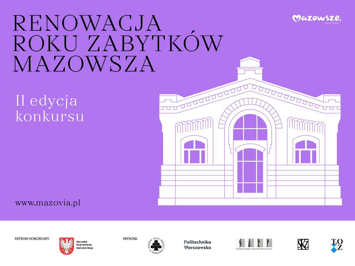 na fioletowym tle jest zabytkowy budynek oraz napis renowacja rokuzabytków Mazowsza II edycja konkursu