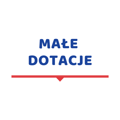 napis: "małe dotacje