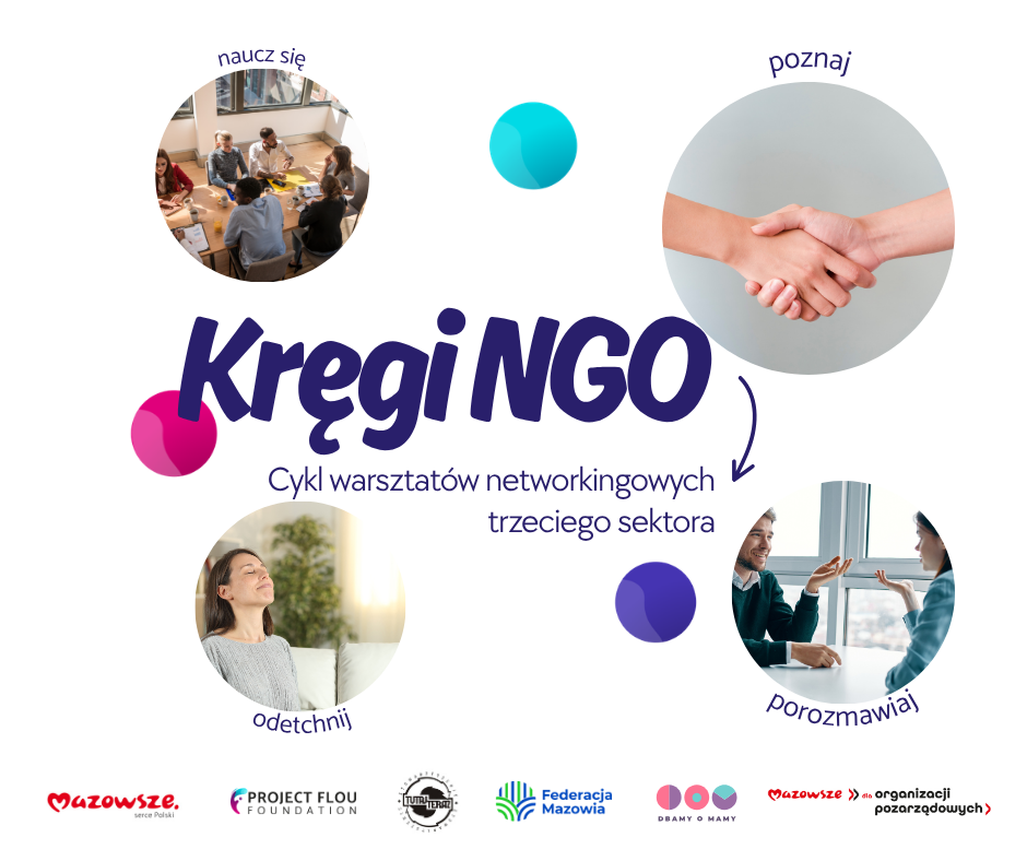 Grafika promuje Kręgi NGO warsztaty networkingowe dla trzeciego sektora z hasłami naucz się poznaj porozmawiaj odetchnij