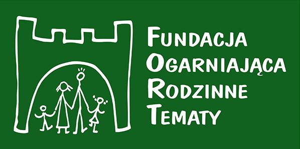 Fundacja Ogarniająca Rodzinne Tematy pod nazwą: FORT