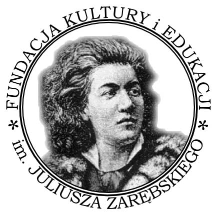 FUNDACJA KULTURY I EDUKACJI IM. JULIUSZA ZARĘBSKIEGO